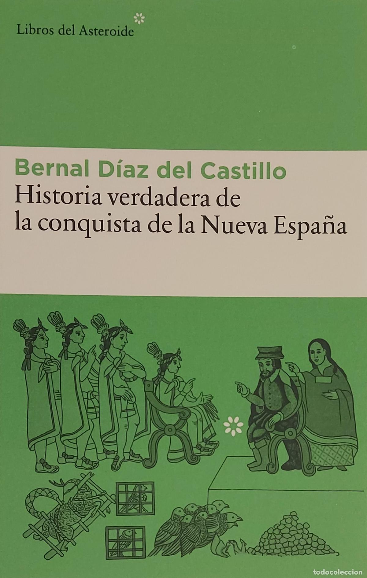 Coleccionismo marcap&aacute;ginas: MARCAP&Aacute;GINAS - LIBROS DEL ASTEROIDE - BERNAL DIAZ DEL CASTILLO - HISTORIA VERDADERA DE LA CONQUISTA
