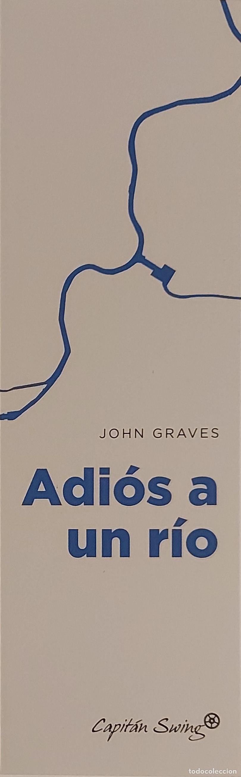 Coleccionismo marcap&aacute;ginas: MARCAPAGINAS - CAPITAN SWING - JOHN GRAVES - ADIOS A UN RIO - Foto 1