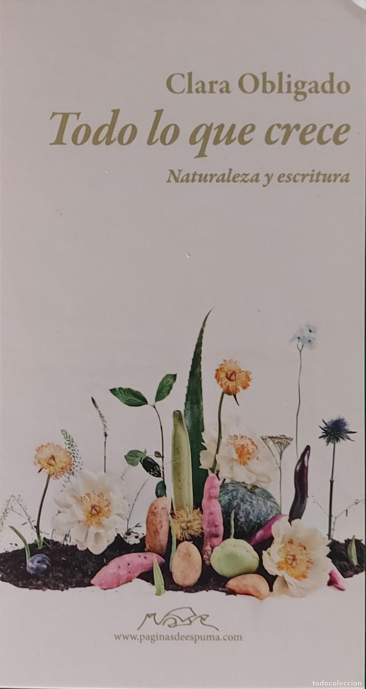 Coleccionismo marcap&aacute;ginas: MARCAP&Aacute;GINAS - PAGINAS DE ESPUMA - CLARA OBLIGADO - TODO LO QUE CRECE