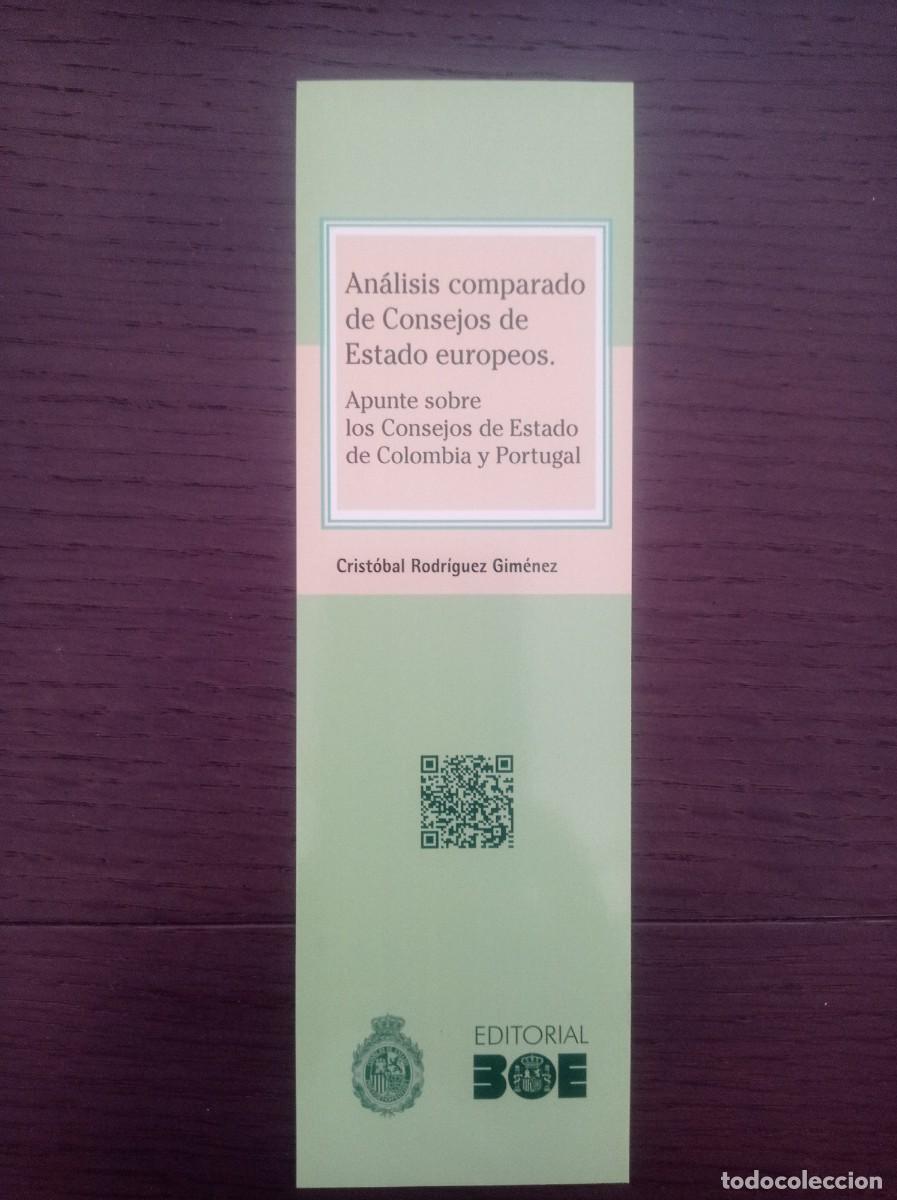 Coleccionismo marcap&aacute;ginas: MARCAP&Aacute;GINAS. EDITORIAL BOE. CRISTOBAL RODR&Iacute;GUEZ. AN&Aacute;LISIS COMPARADO DE LOS CONSEJOS DE ESTADO EUROP