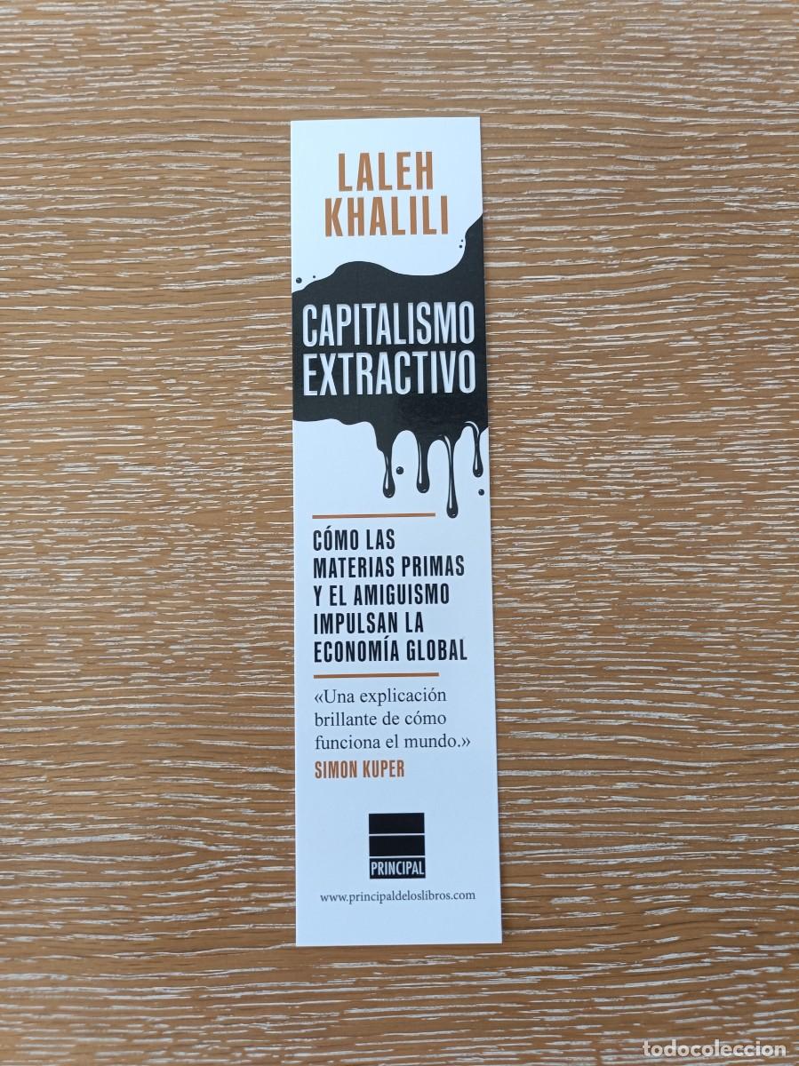 Coleccionismo marcap&aacute;ginas: MARCAP&Aacute;GINAS - PRINCIPAL DE LOS LIBROS - CAPITALISMO ESTRACTIVO - LALEH KHALILI