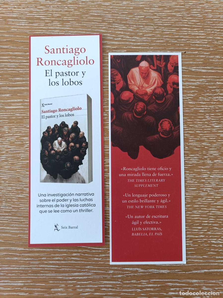 Coleccionismo marcap&aacute;ginas: MARCAP&Aacute;GINAS - SEIX BARRAL - EL PASTOR Y LOS LOBOS - SANTIAGO RONCAGLIOLO