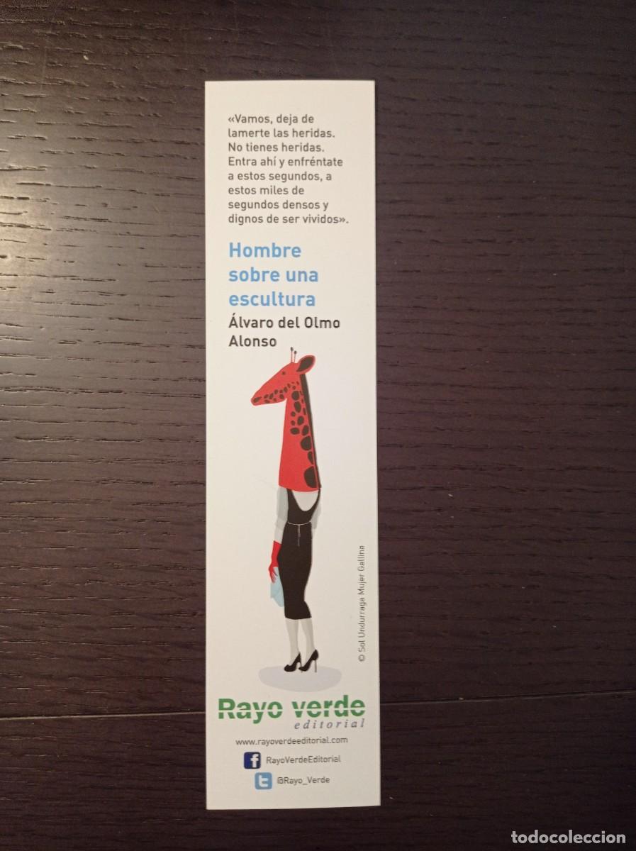 Coleccionismo marcap&aacute;ginas: MARCAP&Aacute;GINAS. RAYO VERDE EDITORIAL. &Aacute;LVARO DEL OLMO ALONSO. HOMBRE SOBRE UNA ESCULTURA