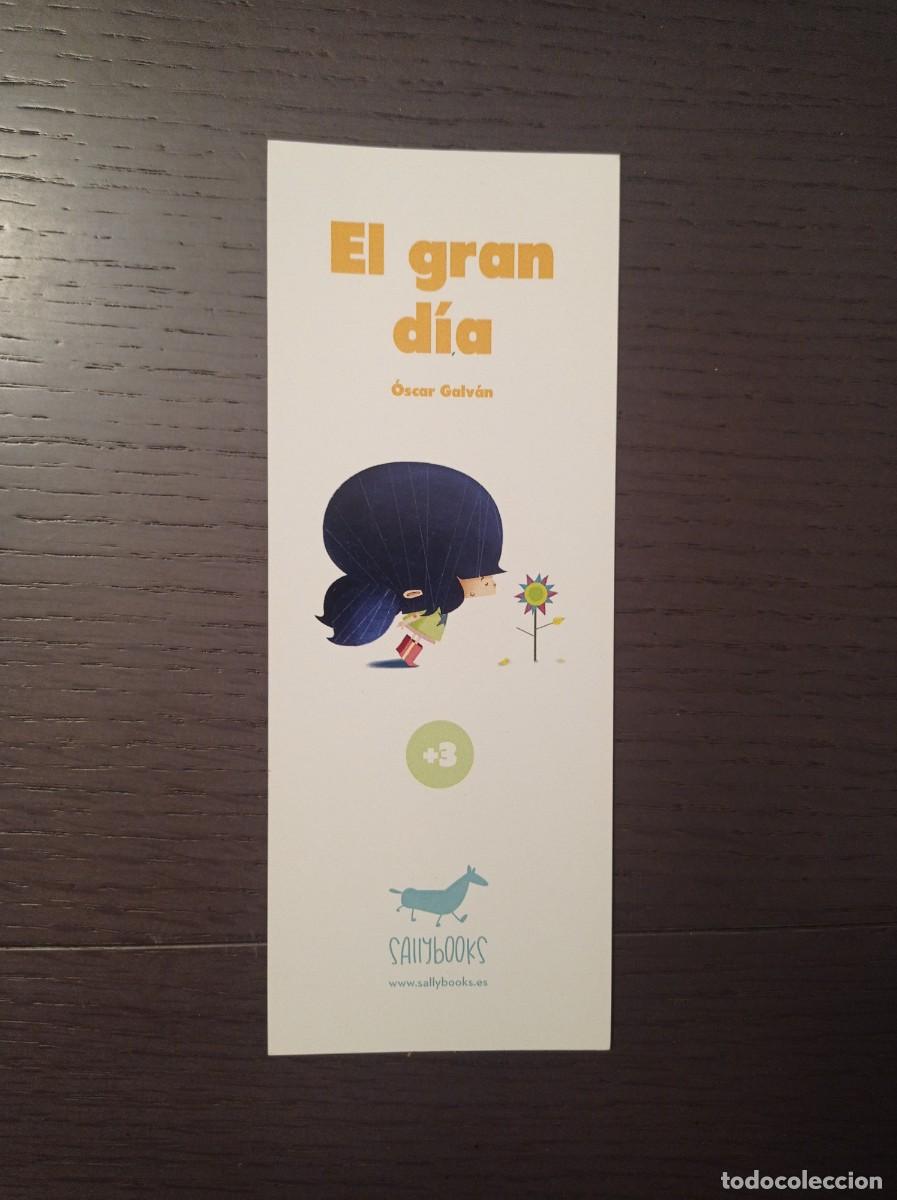 Coleccionismo marcap&aacute;ginas: MARCAP&Aacute;GINAS. SALLY BOOKS. OSCAR GALV&Aacute;N. EL GRAN D&Iacute;A