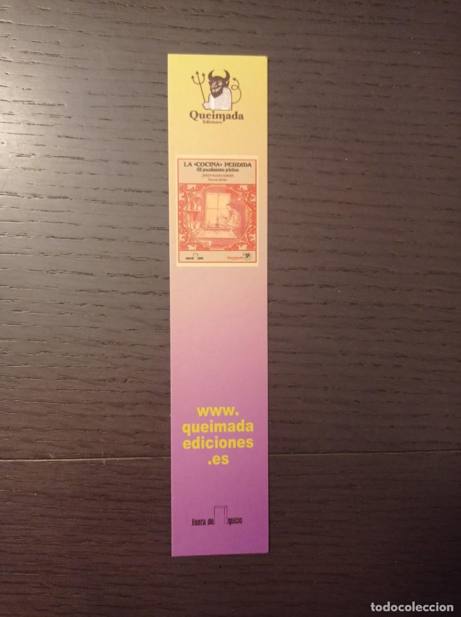 Coleccionismo marcap&aacute;ginas: MARCAP&Aacute;GINAS. QUEIMADA EDICIONES. JOSEP MAR&Aacute; GORRIS. LA COCINA PERDIDA