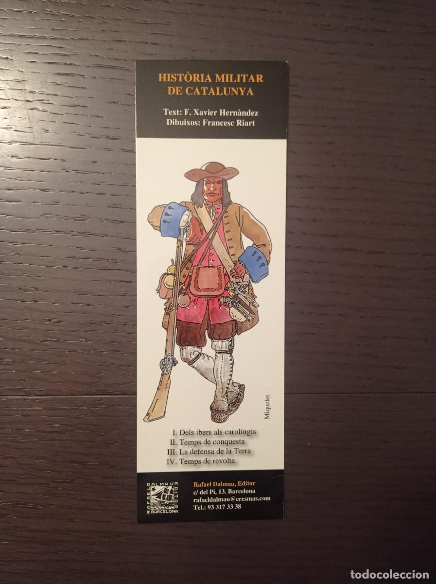 Coleccionismo marcap&aacute;ginas: MARCAP&Aacute;GINAS. RAFAEL DALMAU EDITOR. HISTORIA MILITAR DE CATALUNYA. MIQUELET