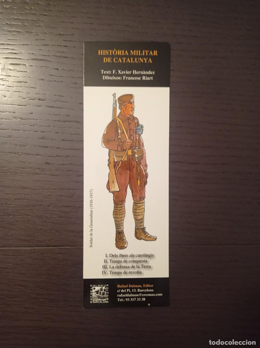 Coleccionismo marcap&aacute;ginas: MARCAP&Aacute;GINAS. RAFAEL DALMAU EDITOR. HISTORIA MILITAR DE CATALUNYA. SOLDAT DE LA GENERALITAT