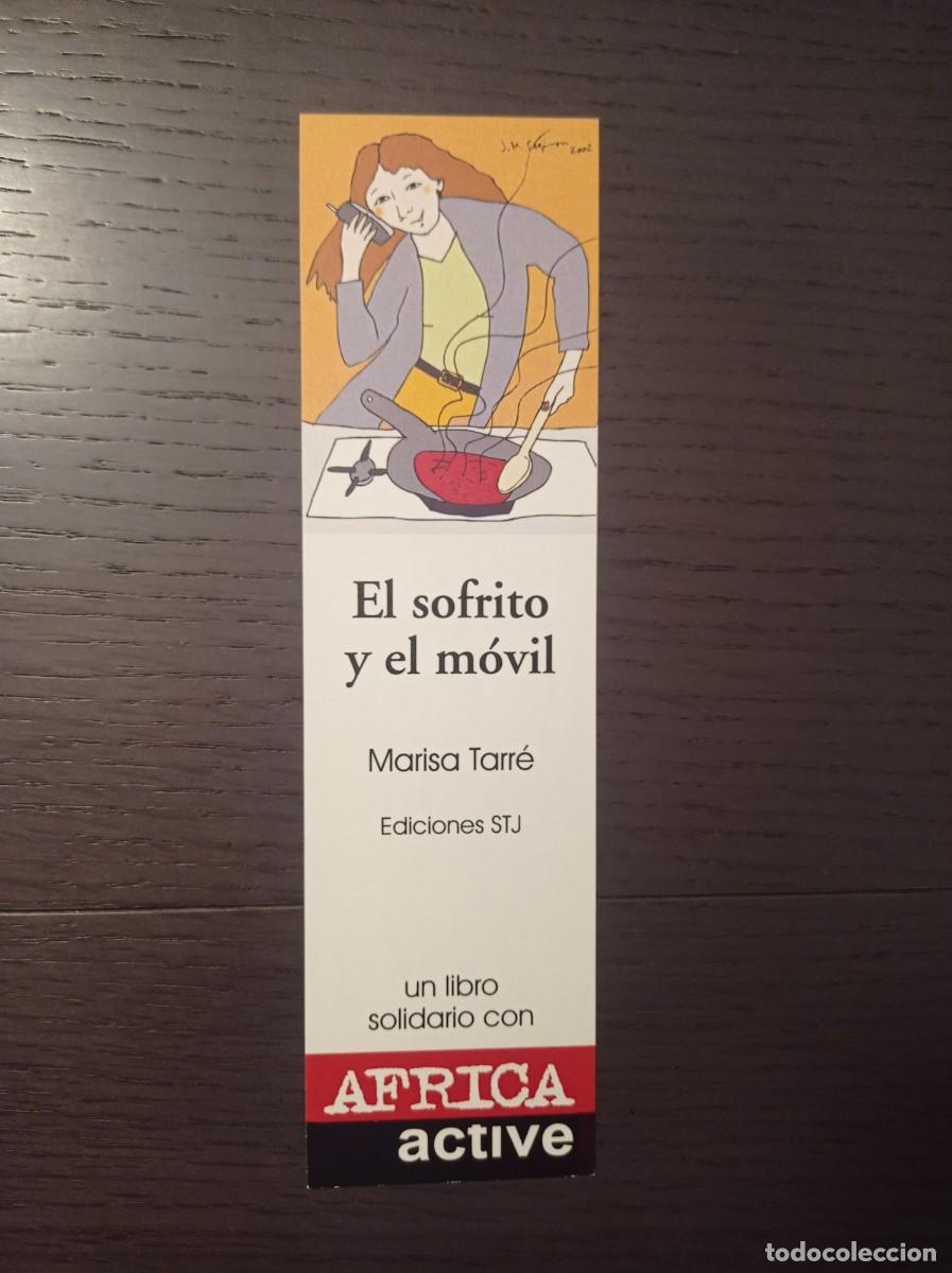 Coleccionismo marcap&aacute;ginas: MARCAP&Aacute;GINAS. EDICIONES STJ. MARISA TARR&Eacute;. EL SOFRITO Y EL M&Oacute;VIL