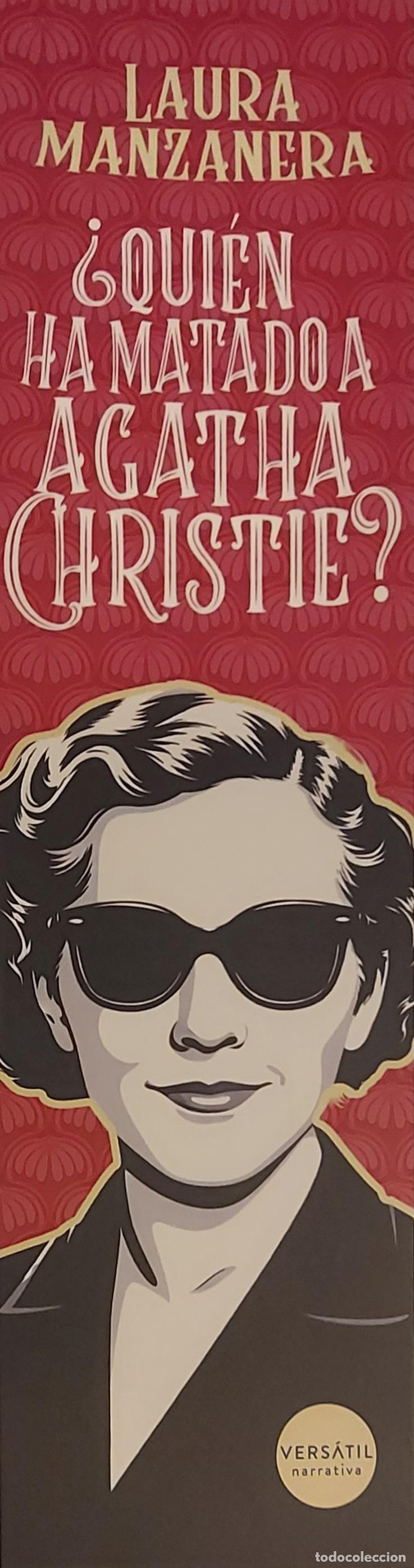 Sammeln von Lesezeichen: MARCAPAGINAS - VERSATIL - &iquest;QUIEN HA MATADO A AGATHA CRISTIE? - LAURA MANZANERA