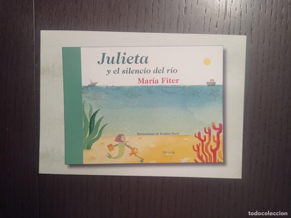 Coleccionismo marcap&aacute;ginas: MARCAP&Aacute;GINAS. TAMA&Ntilde;O POSTAL. SIRUELA. MAR&Iacute;A FITER. JULIETA Y EL SILENCIO DEL R&Iacute;O