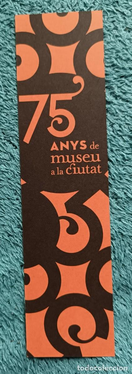 Coleccionismo marcap&aacute;ginas: marcap&aacute;ginas 75 ANYS DE MUSEU A LA CIUTAT MUSEU D&acute;ART SABADELL