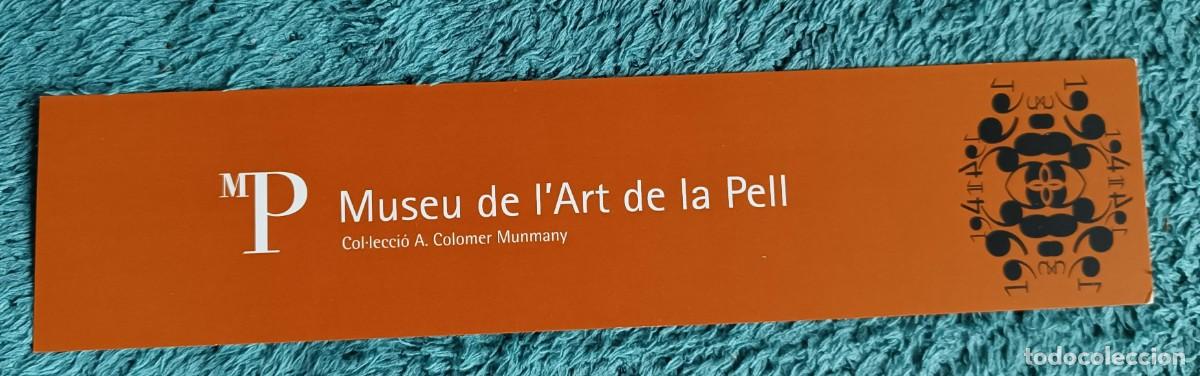 Coleccionismo marcap&aacute;ginas: marcap&aacute;ginas MUSEU de L&acute;ART DE LA PELL - Foto 1