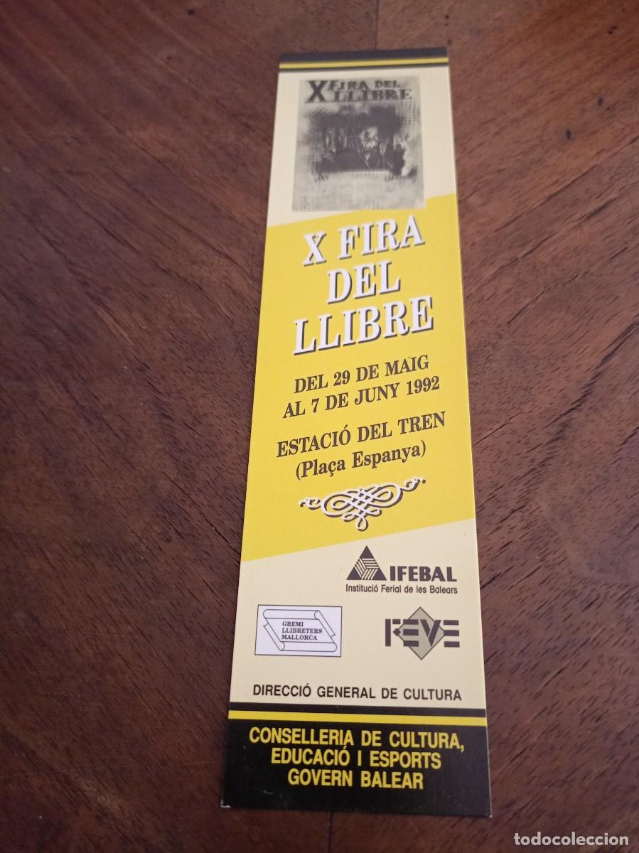 Coleccionismo marcap&aacute;ginas: Marcap&aacute;ginas X Fira del LLibre 1992. Govern Balear