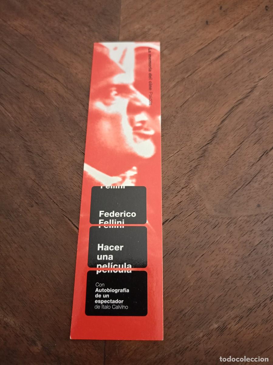 Coleccionismo marcap&aacute;ginas: Marcap&aacute;ginas Federico Fellini. Hacer una pel&iacute;cula