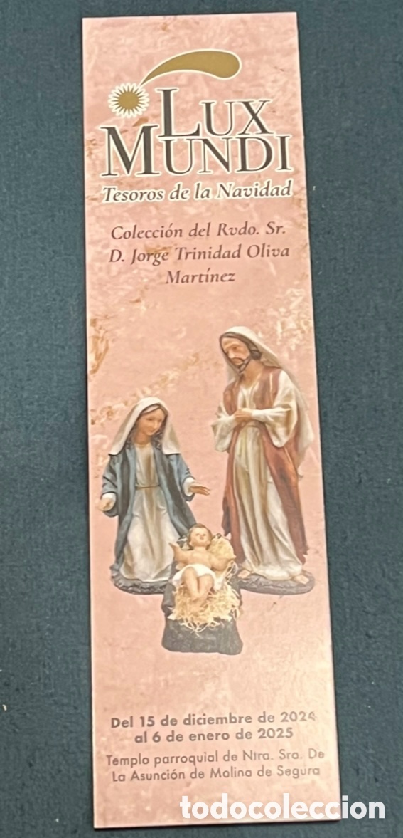 Coleccionismo marcap&aacute;ginas: Marcapaginas / Calendario. LUX MUNDI. Tesoros de Navidad. Ayuntamiento De Molina de Segura. Murcia.