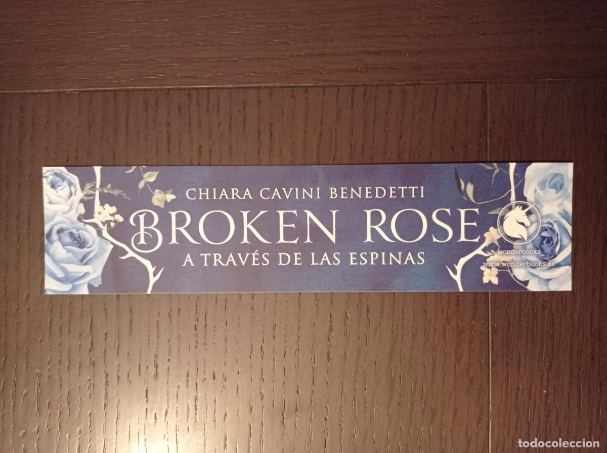 Coleccionismo marcap&aacute;ginas: MARCAP&Aacute;GINAS. WONDERBOOKS. CHIARA CAVINI BENEDETTI. BROKEN ROSE