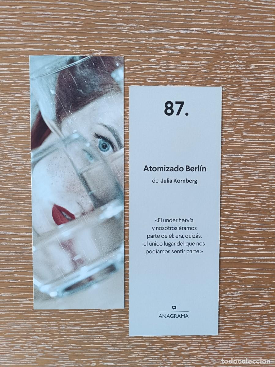 Coleccionismo marcap&aacute;ginas: MARCAP&Aacute;GINAS - ANAGRAMA N&ordm; 87 - ATOMIZADO BERL&Iacute;N - JULIA KORNBERG