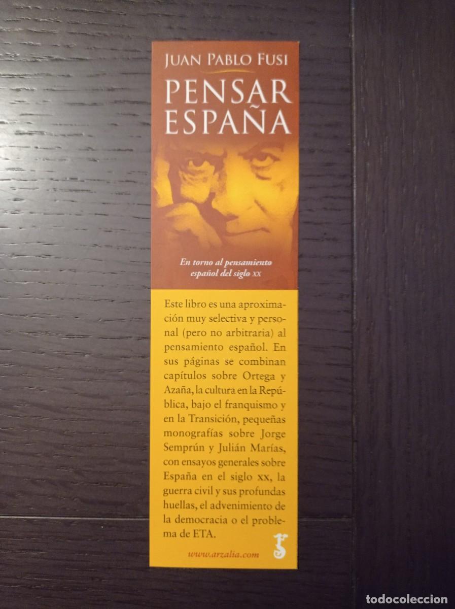 Coleccionismo marcap&aacute;ginas: MARCAP&Aacute;GINAS. ARZALIA. JUAN PABLO FUSI. PENSAR ESPA&Ntilde;A
