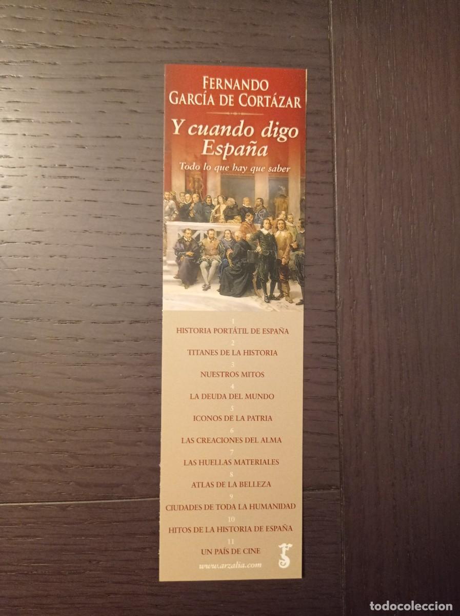 Coleccionismo marcap&aacute;ginas: MARCAP&Aacute;GINAS. ARZALIA. FERNANDO GARC&Iacute;A DE CORT&Aacute;ZAR. Y CUANDO DIGO ESPA&Ntilde;A