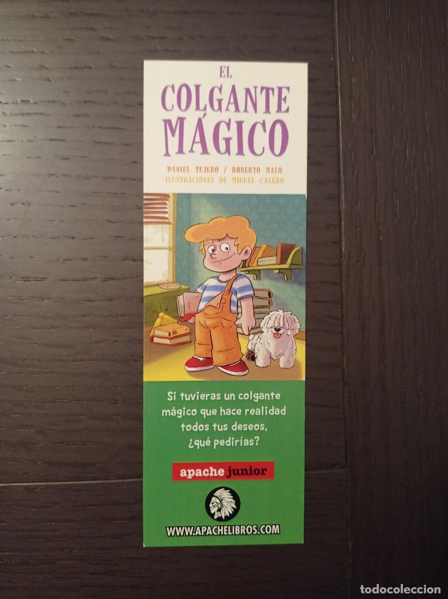 Coleccionismo marcap&aacute;ginas: MARCAP&Aacute;GINAS. APACHE LIBROS. DANIEL TEJERO. EL COLGANTE M&Aacute;GICO