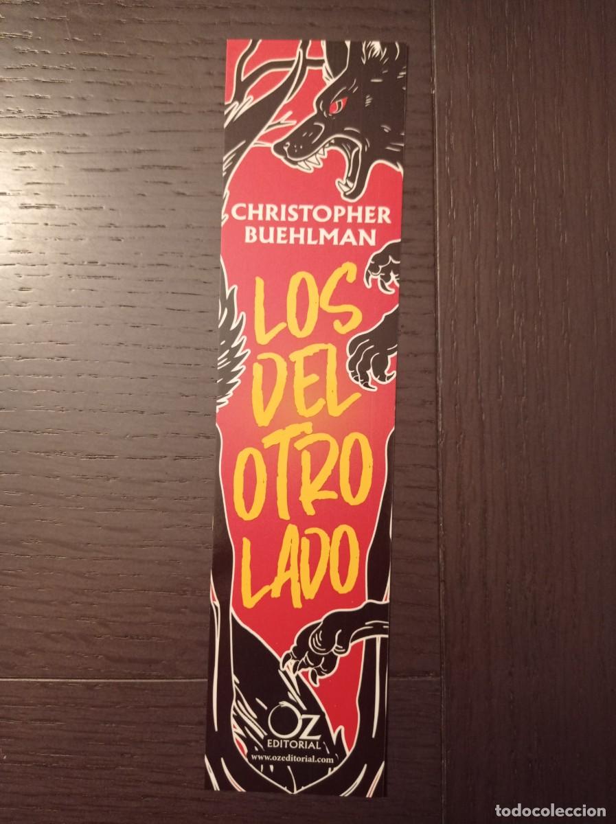 Coleccionismo marcap&aacute;ginas: MARCAP&Aacute;GINAS. OZ EDITORIAL. CHRISTOPHER BUEHLMAN. LOS DEL OTRO LADO