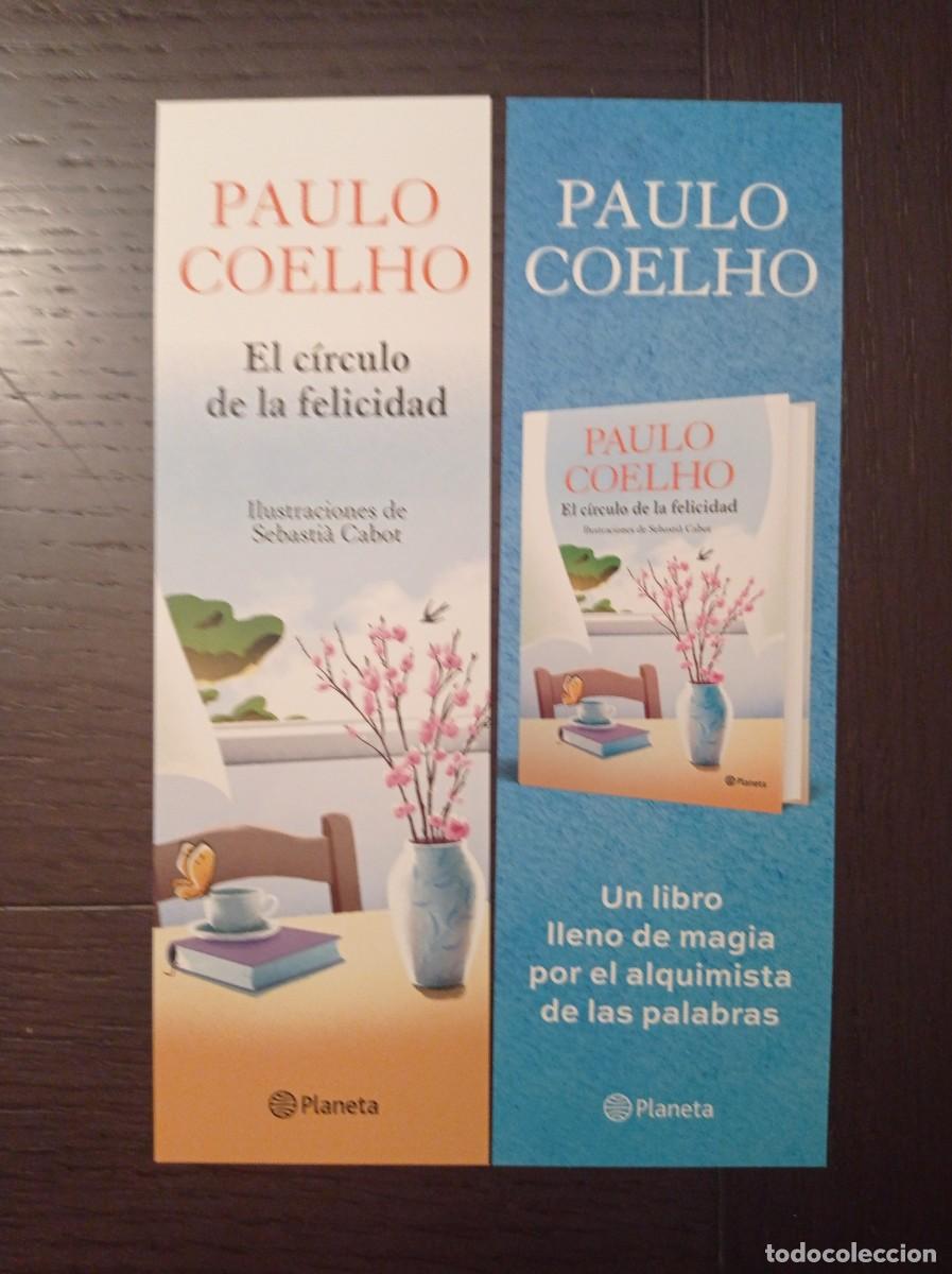 Coleccionismo marcap&aacute;ginas: MARCAP&Aacute;GINAS. PLANETA. PAULO COELHO. EL C&Iacute;RCULO DE LA FELICIDAD