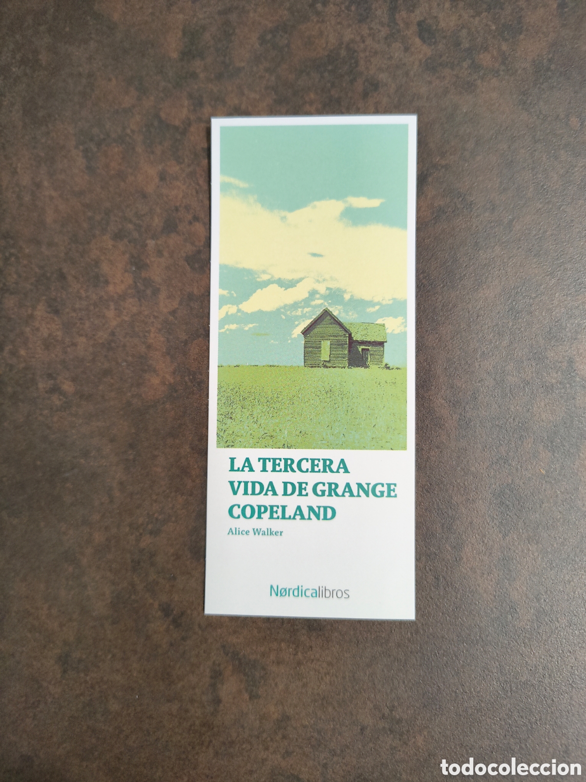 Coleccionismo marcap&aacute;ginas: MARCAPAGINAS LA TERCERA VIDA DE GRANGE COPELAND-ALICE WALKER-NORDICA LIBROS