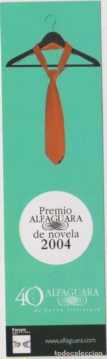 Coleccionismo marcap&aacute;ginas: marcap&aacute;ginas PREMIO ALFAGUARA NOVELA 2004 bookmark point book marcador marca pagina SOY.YO