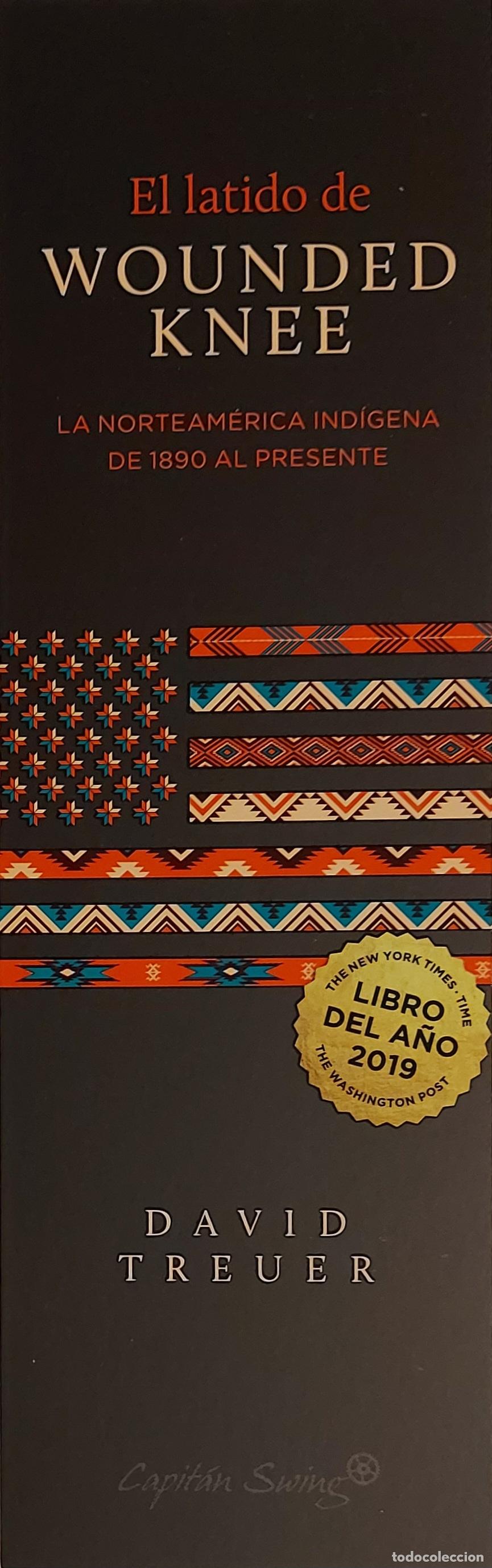 Collezionismo Segnalibri: MARCAPAGINAS - CAPITAN SWING - DAVID TREUER - EL LATIDO DE WOUNDED KNEE -