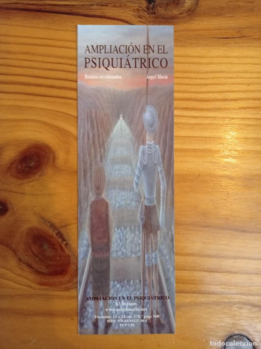 Coleccionismo marcap&aacute;ginas: MARCAP&Aacute;GINAS. &Aacute;NGEL MAR&Iacute;A. AMPLIACI&Oacute;N EN EL PSIQUI&Aacute;TRICO. RELATOS. DON QUIJOTE. SANCHO PANZA