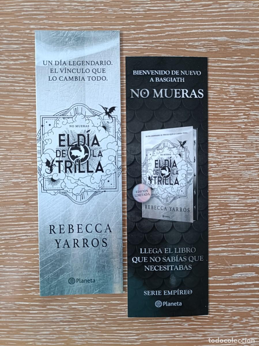 Coleccionismo marcap&aacute;ginas: MARCAP&Aacute;GINAS - PLANETA - EL D&Iacute;A DE LA TRILLA - REBECCA YARROS