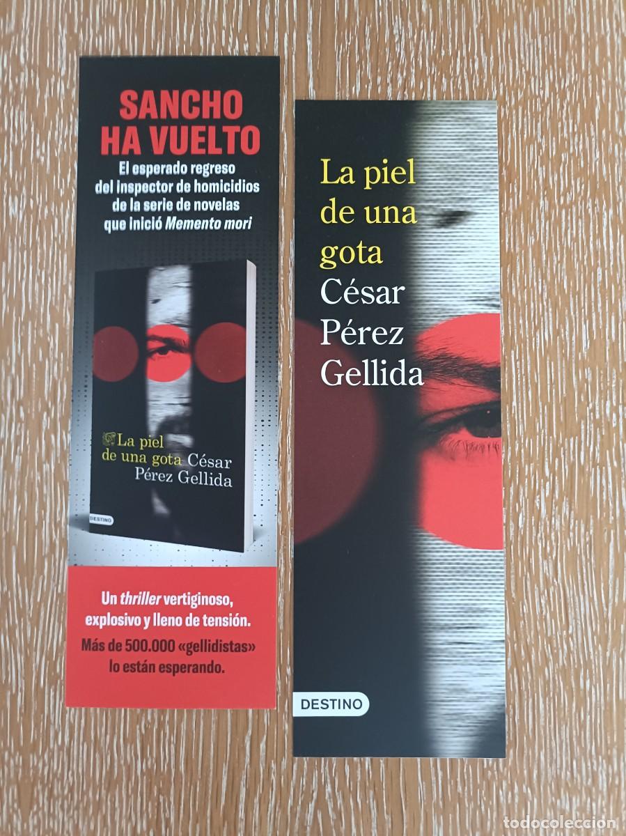 Coleccionismo marcap&aacute;ginas: MARCAP&Aacute;GINAS - DESTINO - LA PIEL DE UNA GOTA - C&Eacute;SAR P&Eacute;REZ GELLIDA