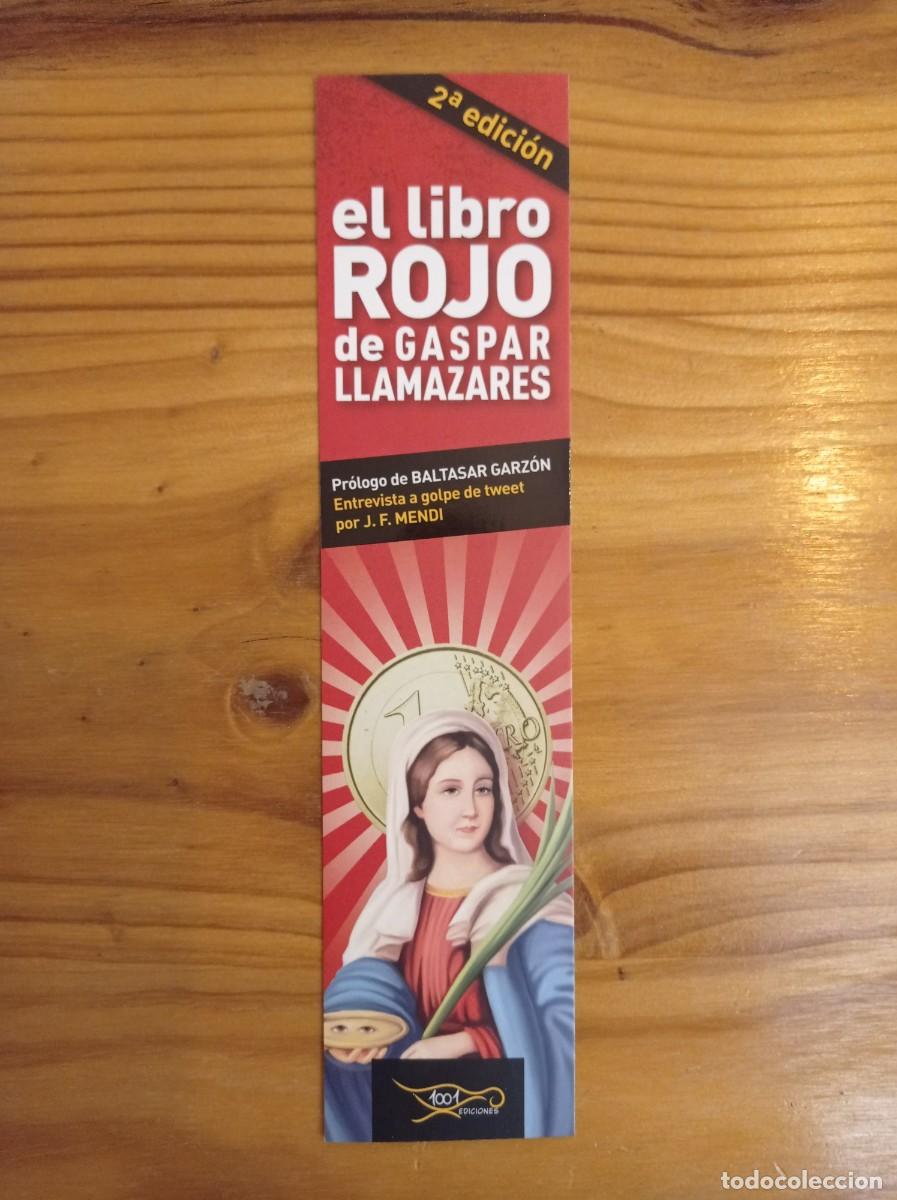 Coleccionismo marcap&aacute;ginas: MARCAP&Aacute;GINAS. 1001 EDICIONES. J.F. MENDI. EL LIBRO ROJO DE GASPAR LLAMAZARES