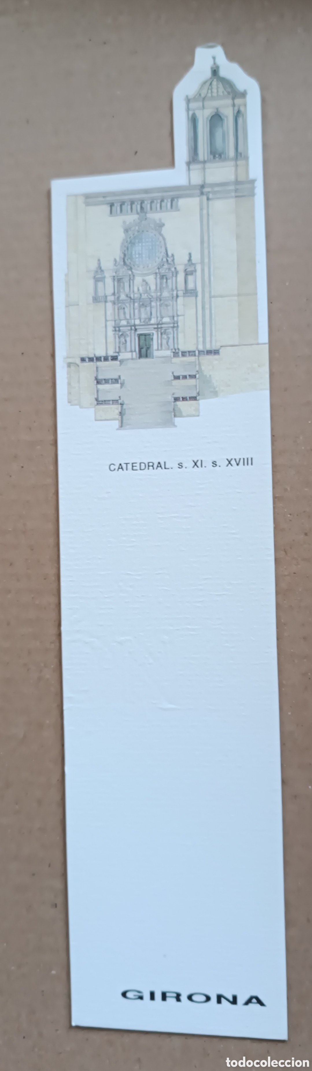 Coleccionismo marcap&aacute;ginas: Marcap&aacute;ginas Catedral de Girona