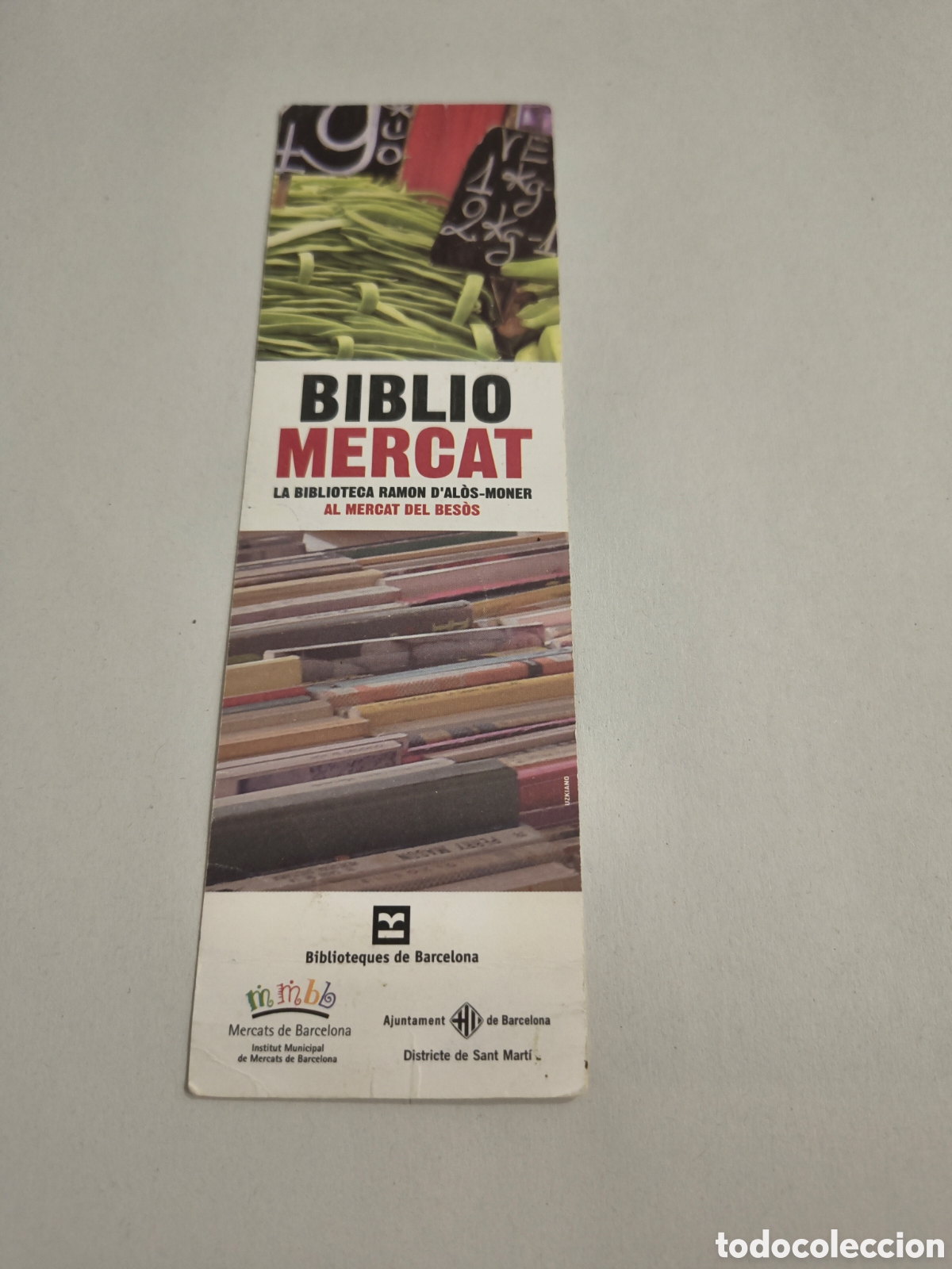 Sammeln von Lesezeichen: MARCAPAGINAS BIBLIO MERCAT. BIBLIOTECA RAMON D&acute;ALOS-MONER. BARCELONA