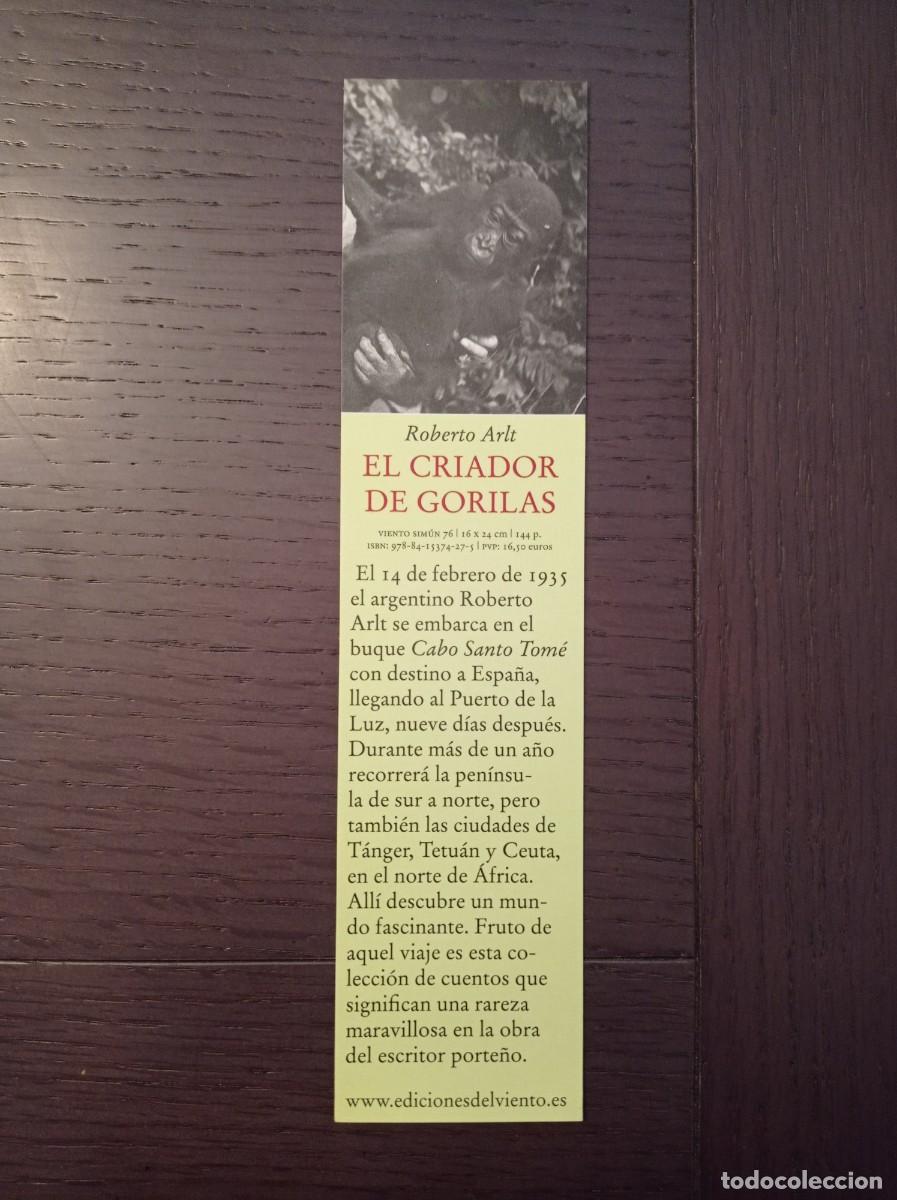 Coleccionismo marcap&aacute;ginas: MARCAP&Aacute;GINAS. EDICIONES DEL VIENTO. ROBERTO ARLT. EL CRIADOR DE GORILAS