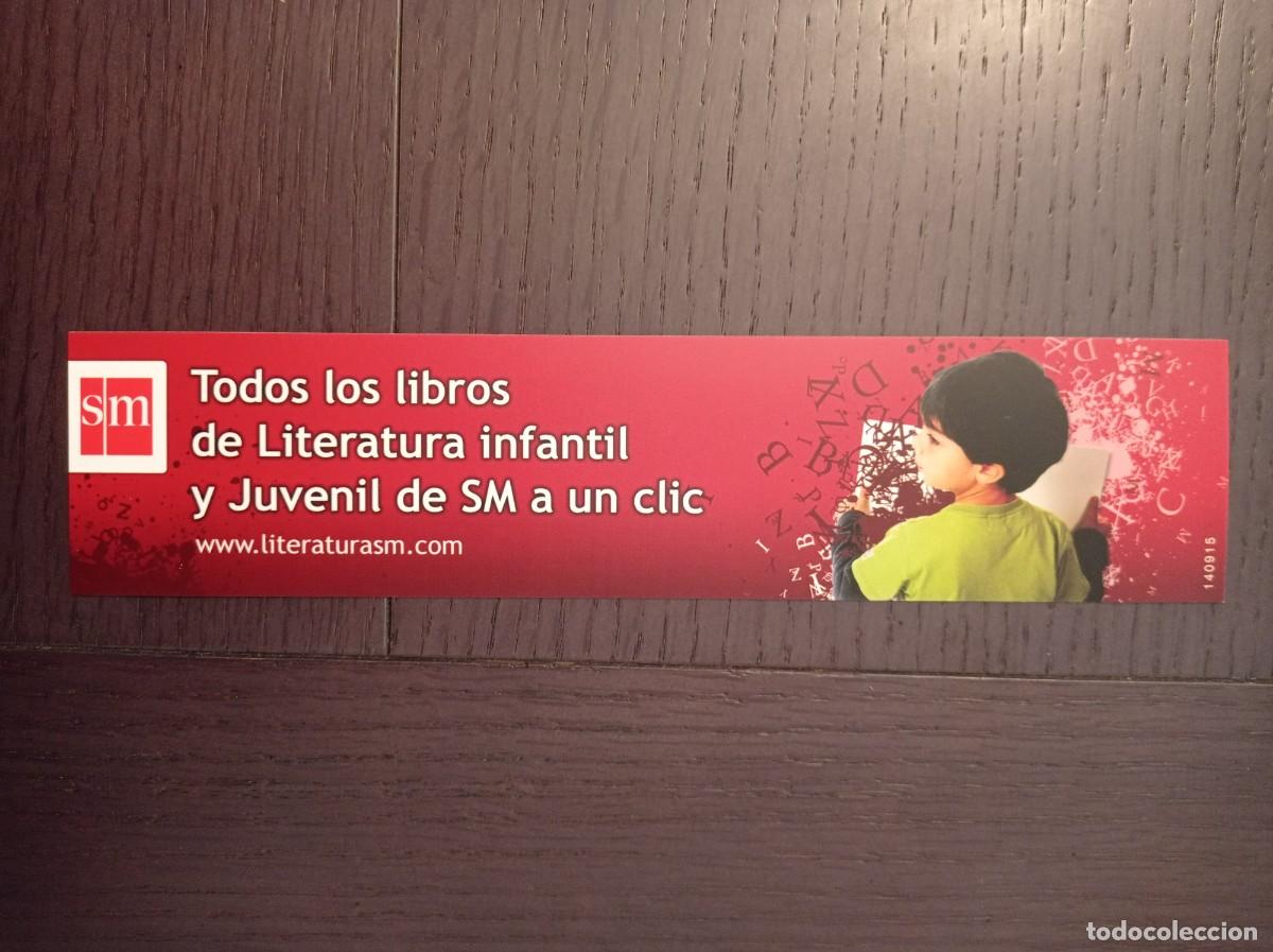 Coleccionismo marcap&aacute;ginas: MARCAP&Aacute;GINAS. SM. TODOS LOS LIBROS DE LITERATURA INFANTIL Y JUVENIL DE SM A UN CLIC