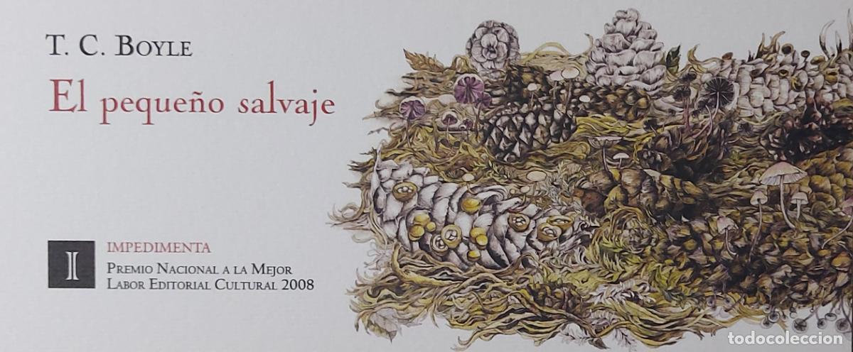 Collezionismo Segnalibri: MARCAPAGINAS - IMPEDIMENTA - T.C.BOYLE - EL PEQUE&Ntilde;O SALVAJE