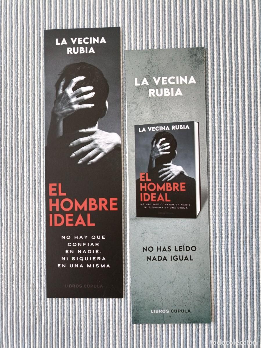 Coleccionismo marcap&aacute;ginas: MARCAP&Aacute;GINAS - LIBROS C&Uacute;PULA - EL HOMBRE IDEAL - LA VECINA RUBIA