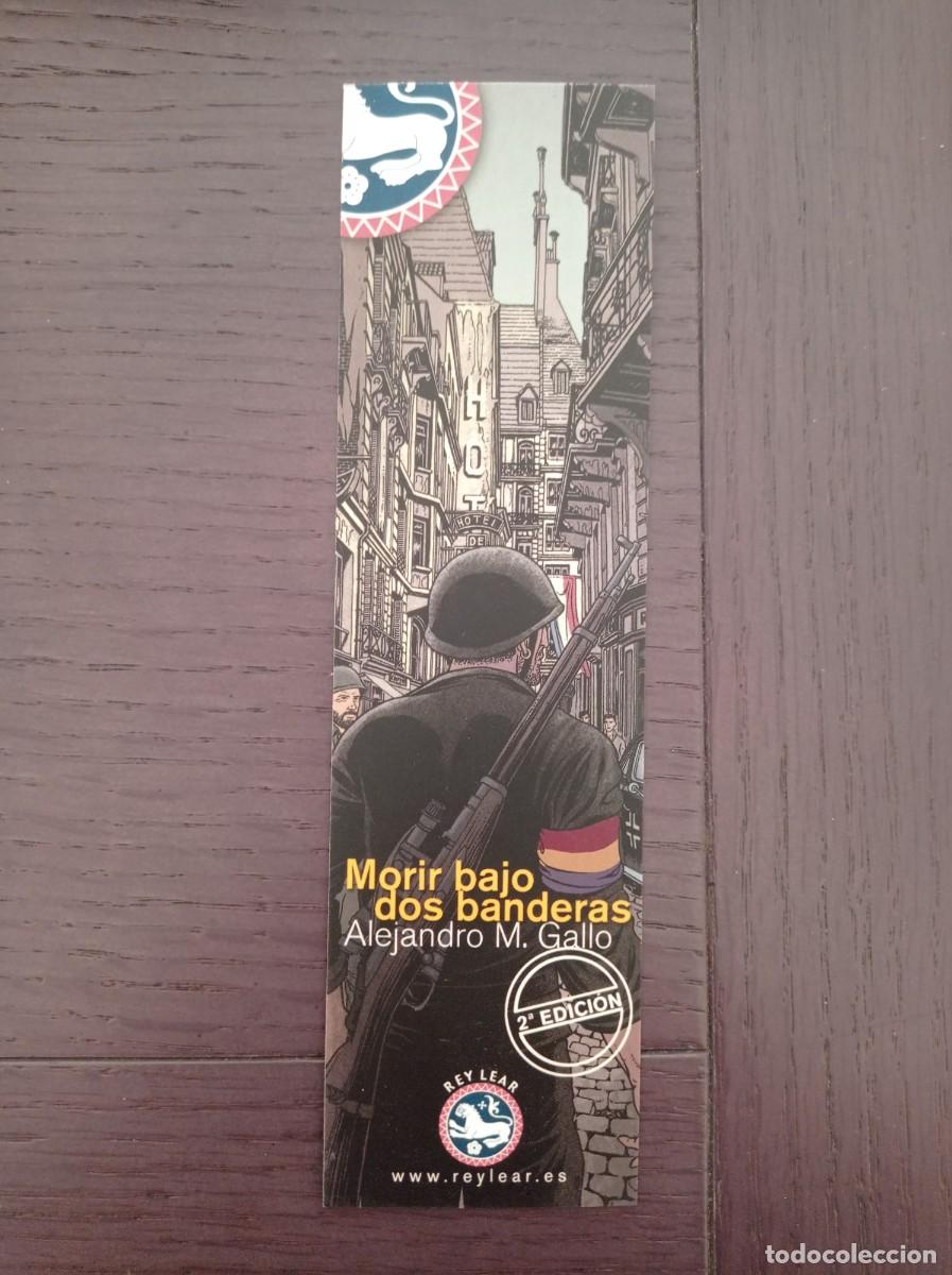 Coleccionismo marcap&aacute;ginas: MARCAP&Aacute;GINAS. REY LEAR. ALEJANDRO M. GALLO. MORIR BAJO DOS BANDERAS