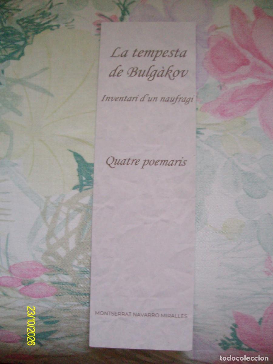Coleccionismo marcap&aacute;ginas: MARCAPAGINAS LA TEMPESTA DE BULGAKOV INVENTARI D'UN NAUFRAGI QUATRE POEMARIS MONTSERRAT NAVARRO