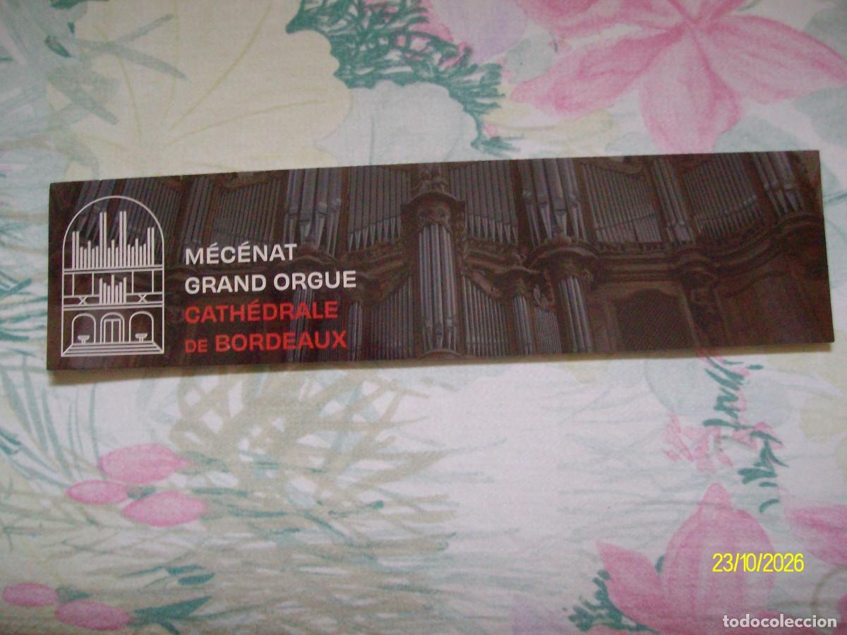 Coleccionismo marcap&aacute;ginas: MARCAPAGINAS CATEDRAL DE BURDEOS MECENAT GRAND ORGUE CATHEDRALE DE BORDEAUX