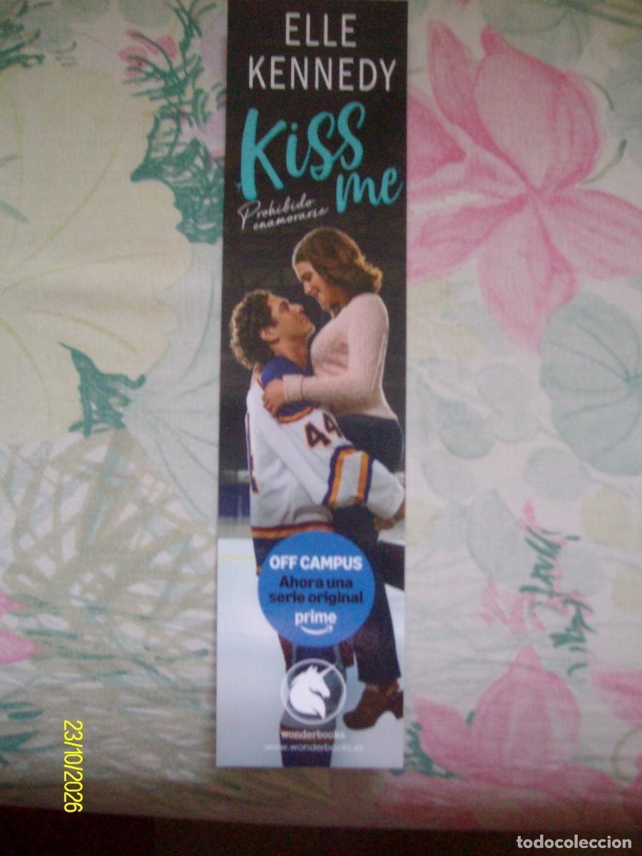 Coleccionismo marcap&aacute;ginas: MARCAPAGINAS KISS ME PROHIBIDO ENAMORARSE ELLE KENNEDY WONDERBOOKS