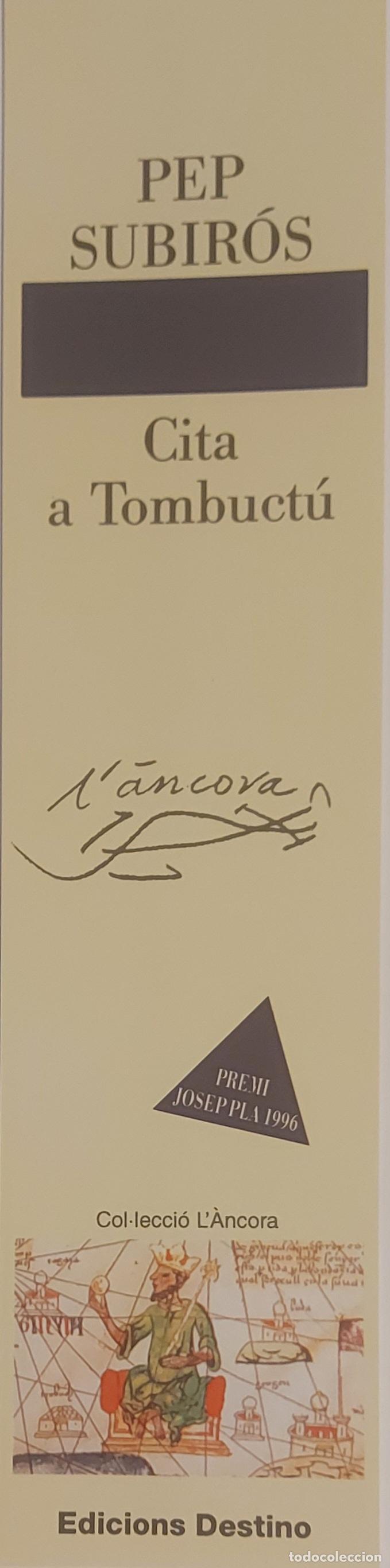 Coleccionismo marcap&aacute;ginas: MARCAPAGINAS - DESTINO COL-LECCION L'ANCORA - PEP SUBIROS - CITA A TOMBUCTU