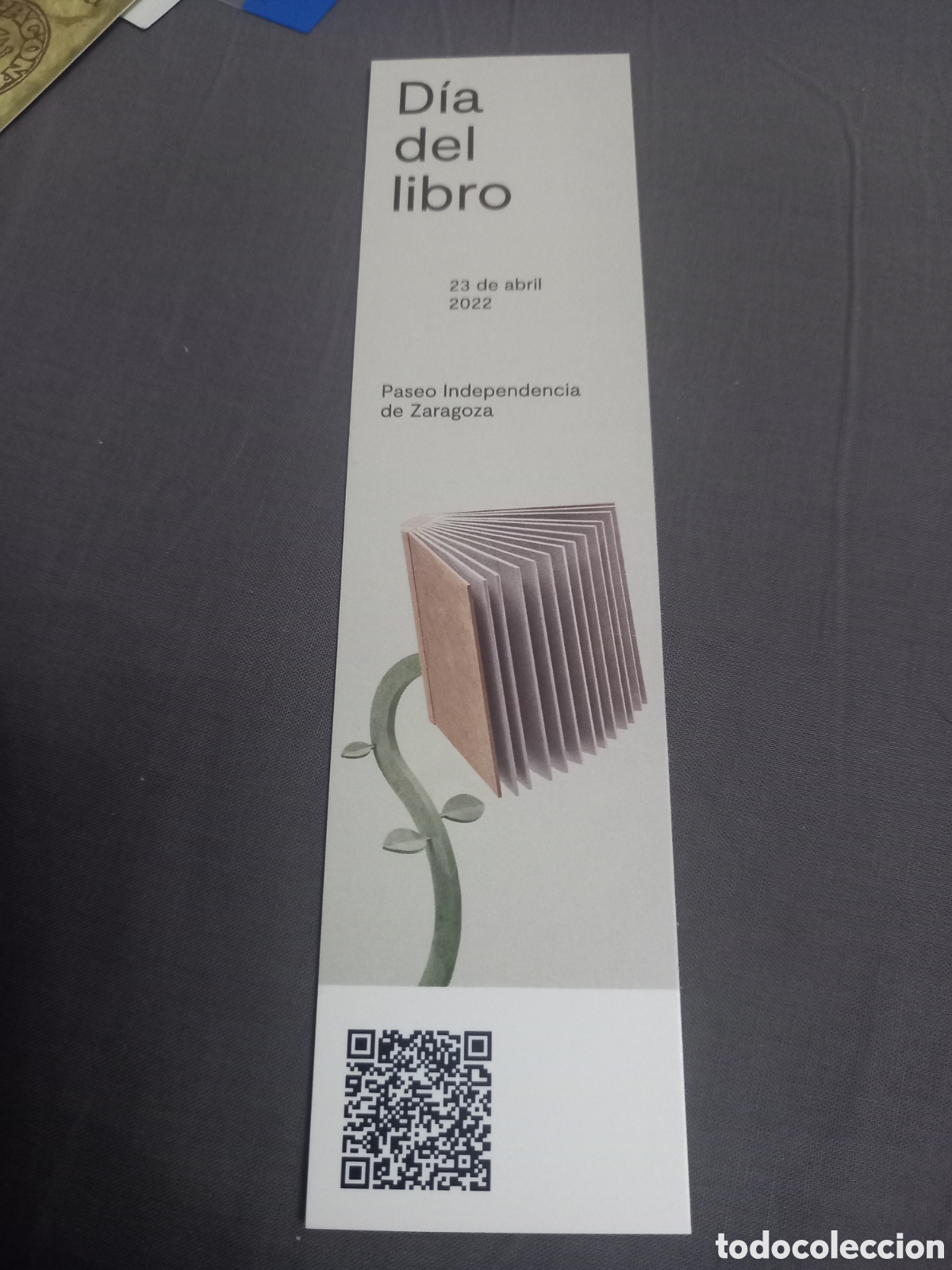 Coleccionismo marcap&aacute;ginas: Marcapaginas o punto de libro. Zaragoza d&iacute;a del libro 23 abril 2022