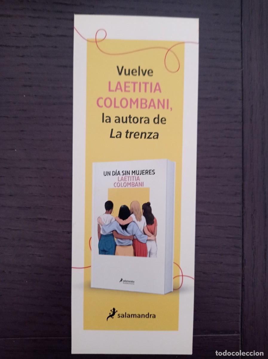 Coleccionismo marcap&aacute;ginas: MARCAP&Aacute;GINAS. SALAMANDRA. LAETITIA COLOMBANI. UN D&Iacute;A SIN MUJERES