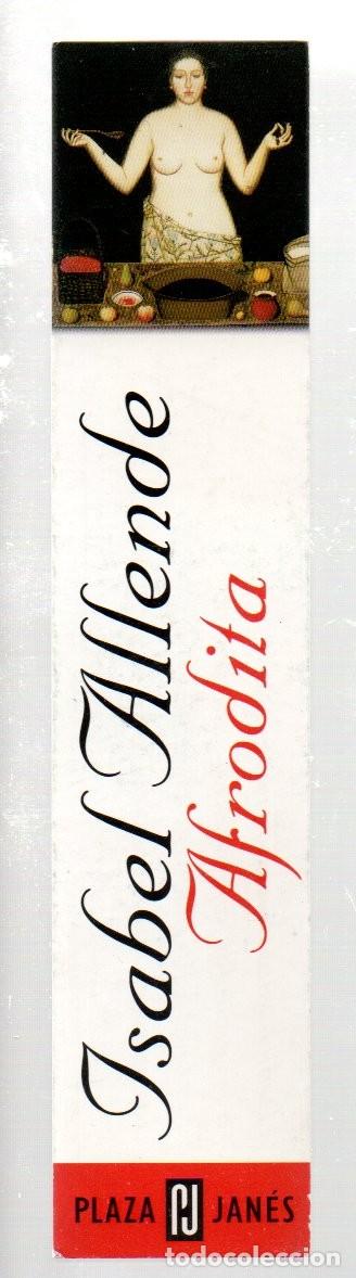 Coleccionismo marcap&aacute;ginas: MARCAPAGINAS, AFRODITA. ISABEL ALLENDE. PLAZA - JANES