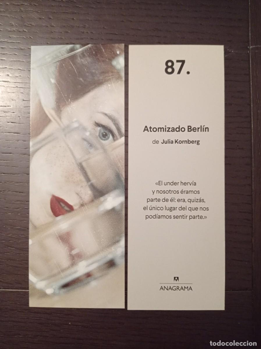 Coleccionismo marcap&aacute;ginas: MARCAP&Aacute;GINAS. ANAGRAMA. N&ordm; 87. JULIA KORNBERG. ATOMIZADO BERL&Iacute;N