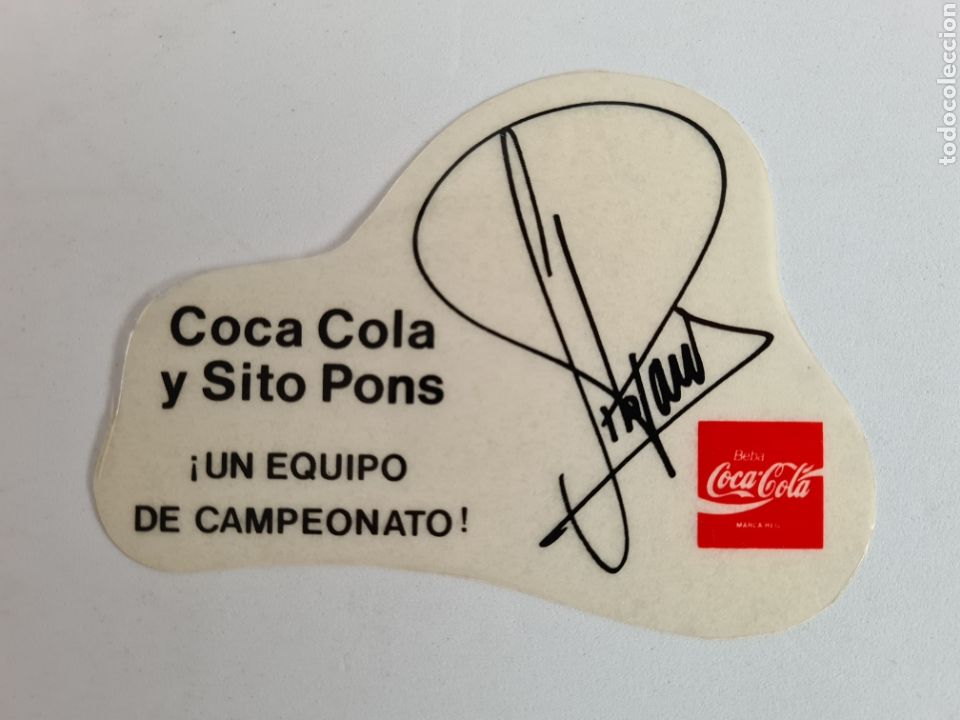 Coleccionismo deportivo: Pegatina firma Sito Pons publicidad Coca-Cola - Campe&oacute;n Mundial Motociclismo 250cc Honda 1988 - Coke
