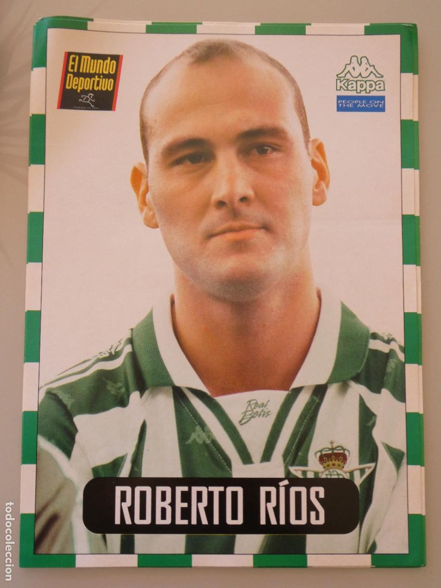 Sammelleidenschaft Sport: L&Aacute;MINA DEL REAL BETIS BALOMPI&Eacute; CLUB DE F&Uacute;TBOL 1996 1997. MUNDO DEPORTIVO. 16 ROBERTO R&Iacute;OS 63